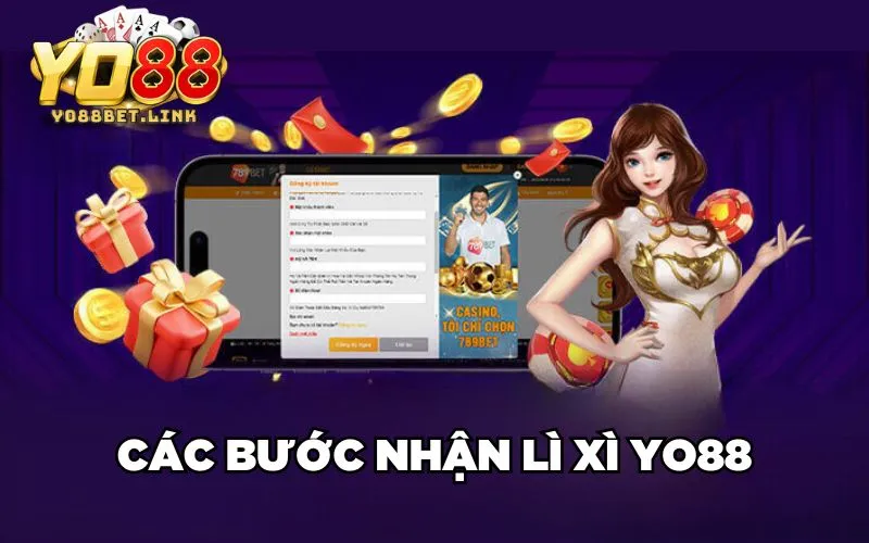 Các bước nhận lì xì Yo88