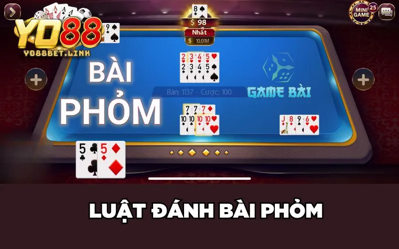 Luật đánh bài Phỏm